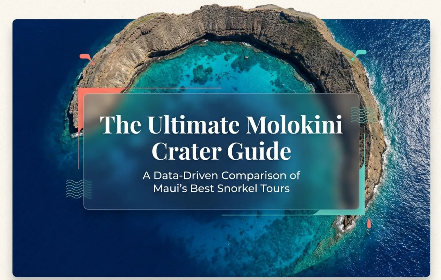 The Ultimate Molokini Crater Tour Comparison Guide 2026